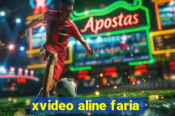 xvideo aline faria